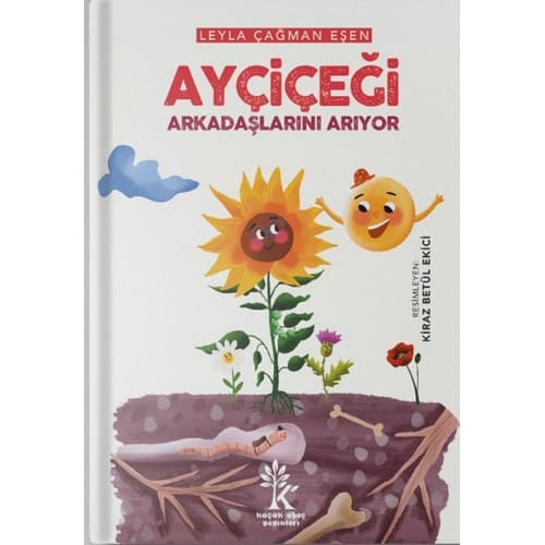 Ayçiçeği Arkadaşlarını Arıyor