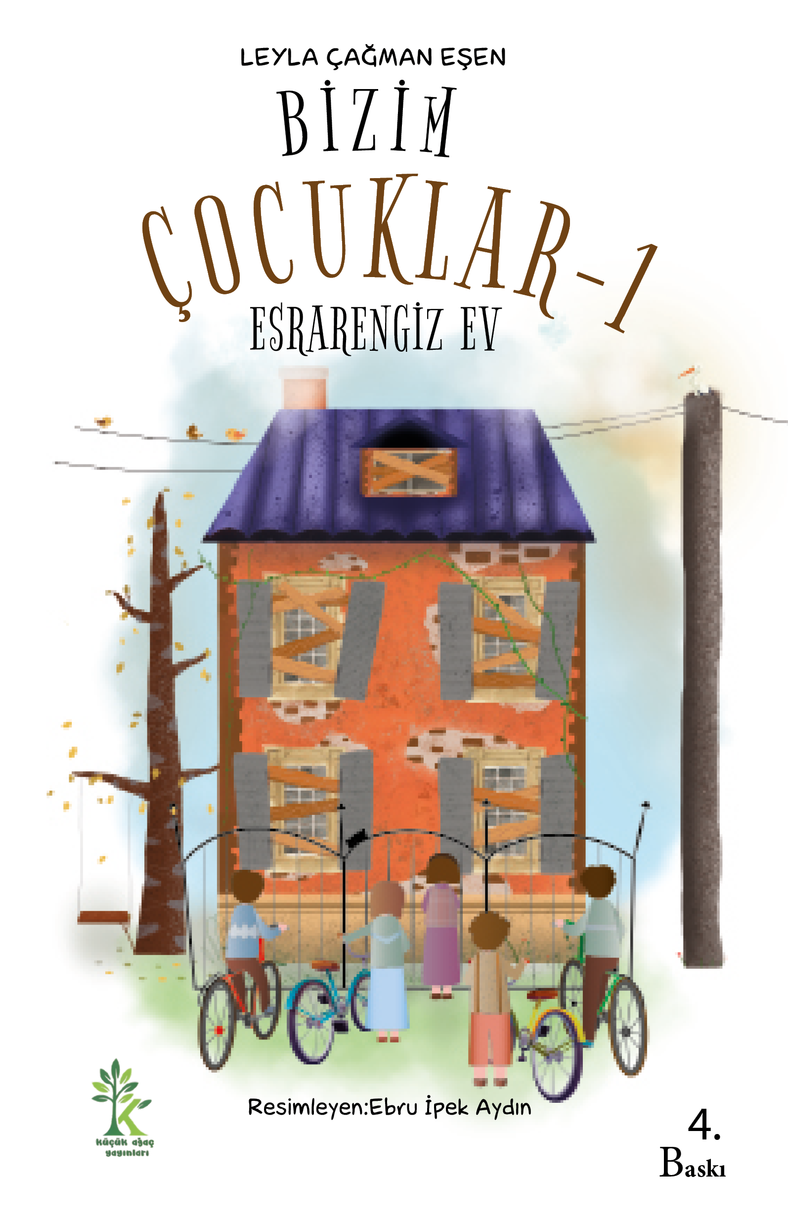 Bizim Çocuklar-1 Esrarengiz Ev